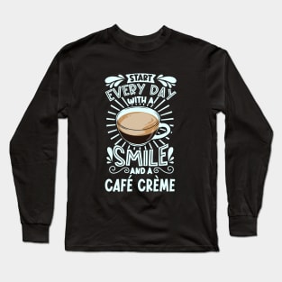 Smile with Café Crème Long Sleeve T-Shirt